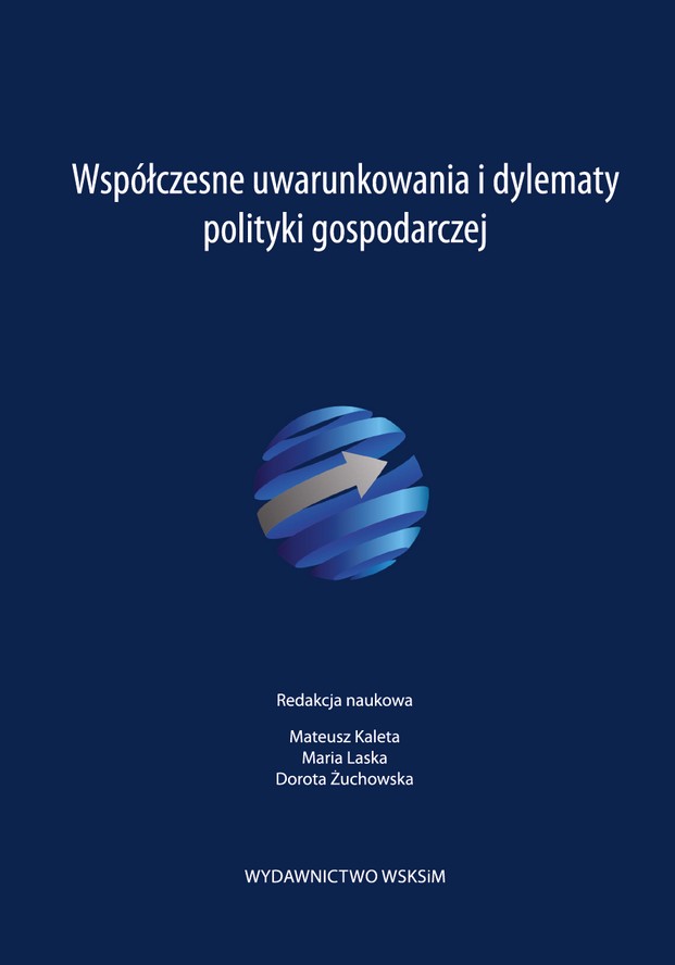 Okładka książki: Polityka gospodarcza w niestabilnym otoczeniu – dylematy i wyzwania